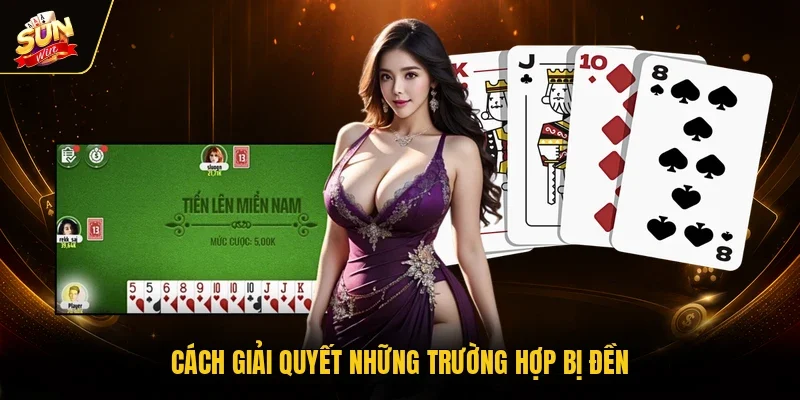 Cách giải quyết những trường hợp bị đền