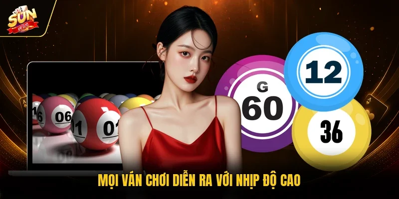 Mọi ván chơi diễn ra với nhịp độ cao