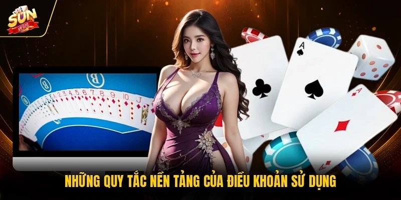 Những quy tắc nền tảng của điều khoản sử dụng